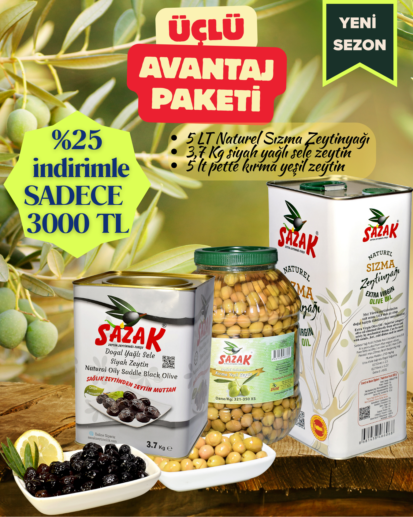 3'LÜ AVANTAJ PAKETİ - NATUREL SIZMA ZEYTİNYAĞI 5 LT - YEŞİL KIRMA ZEYTİN - SİYAH YAĞLI SELE